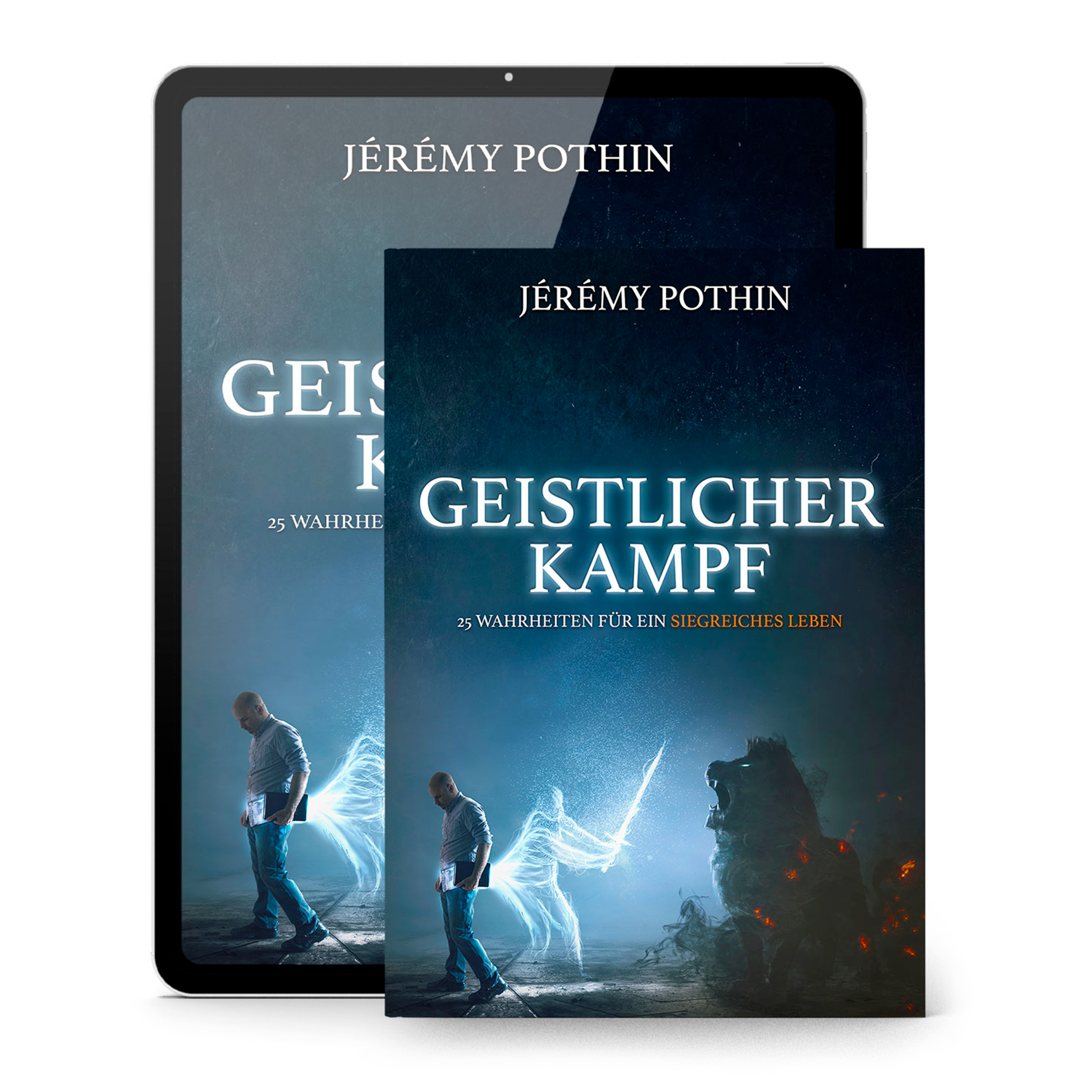 Geistlicher Kampf | Buch & Ebook - Jeremy Pothin 